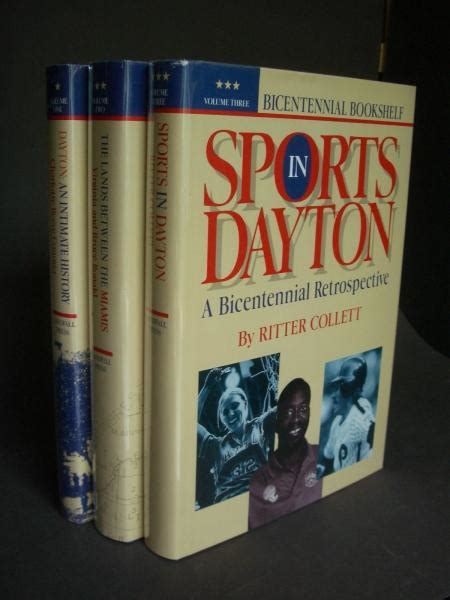 Dayton Bicentennial Bookshelf Dayton Ohio An Intimate History The