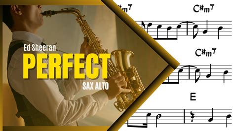 Perfect Ed Sheeran Sax Alto Partitura E Playback Youtube