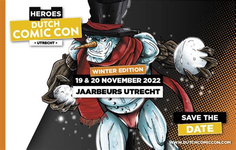 Heroes Dutch Comic Con 19 And 20 November 2022