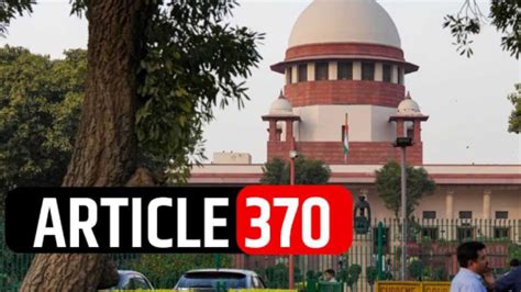 Article 370 Verdict ಕಾಶ್ಮೀರದ ವಿಶೇಷ ಸ್ಥಾನಮಾನ ರದ್ದು ಇಂದು ಸುಪ್ರೀಂ ಕೋರ್ಟ್