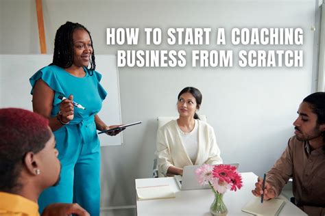 How To Start A Coaching Business From Scratch A Guide