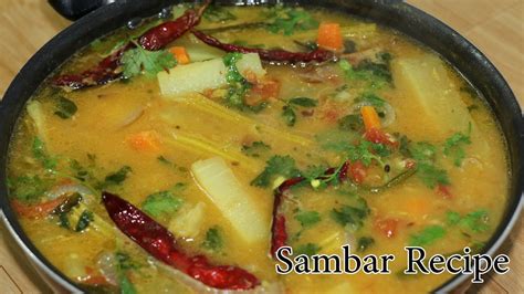 Sambar Recipe How To Make South Indian Sambar Recipe Homemade Sambar Youtube