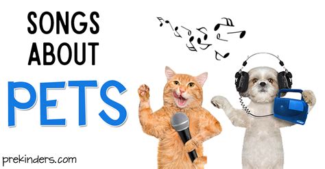 Pets Songs For Kids Prekinders Preschool Activities