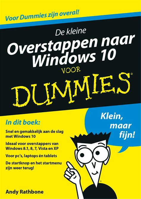 De Kleine Overstappen Naar Windows 10 Voor Dummies E Book Andy