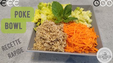 Recette poke bowl quinoa végétarien et healthy YouTube