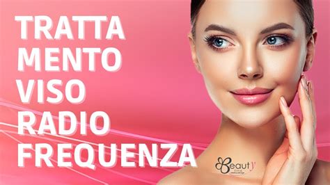 Trattamento Viso Radiofrequenza Centro Estetico Beauty Time Genova