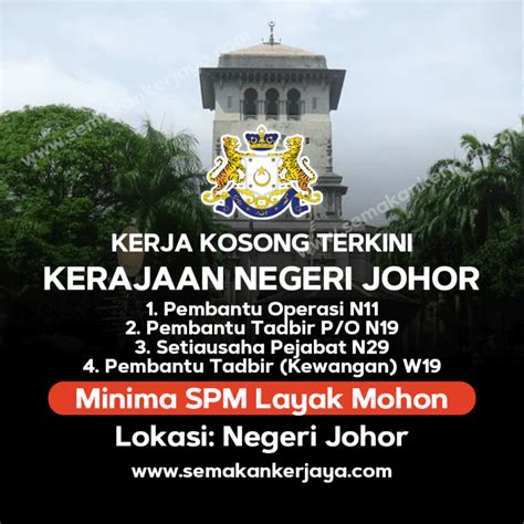 Kerja Kosong Terkini Di Kerajaan Negeri Johor Tahun Semakan Kerjaya