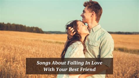 6 Pieces Of Songs About Falling In Love With Your Best Friend CMUSE