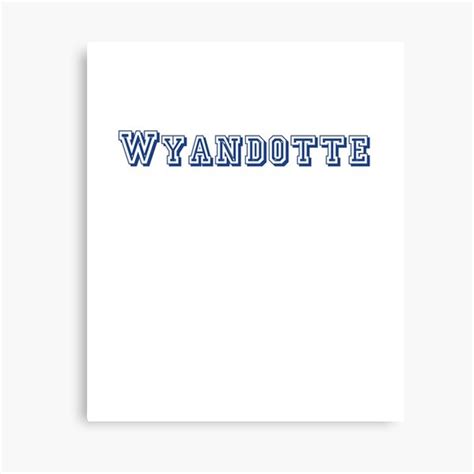 Wyandotte Canvas Prints Redbubble