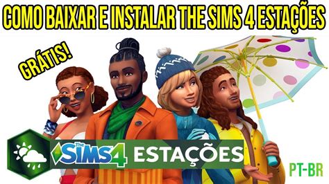 Como Baixar E Instalar The Sims Esta Es E Todas Outras Expans Es