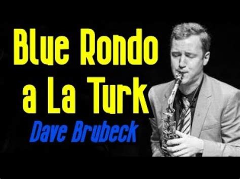 Blue Rondo A La Turk By Dave Brubeck Youtube