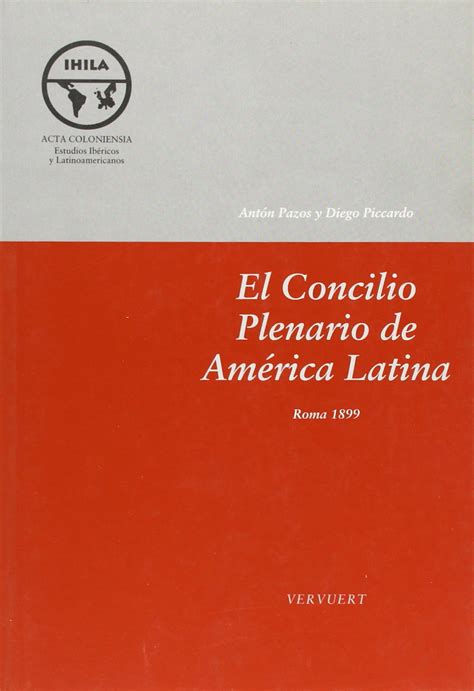 El Concilio Plenario De Am Rica Latina Roma Spanish Edition