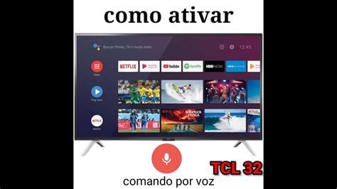 Como Ativar O Comando De Voz Na Smart Tv Tcl Youtube