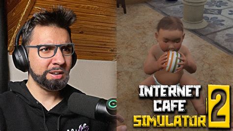 Baba Oldum Emin De Ilim Internet Cafe Simulator Youtube