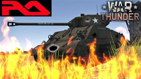 War Thunder Encendedor Sherman 76w Youtube