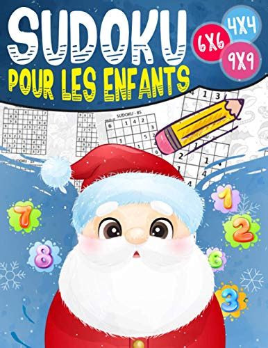 Sudoku Pour Les Enfants Grilles X X Et X Niveau Facile Moyen