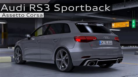 Assetto Corsa Audi Rs3 Sportback 8v Fl By Moulagazzz Youtube