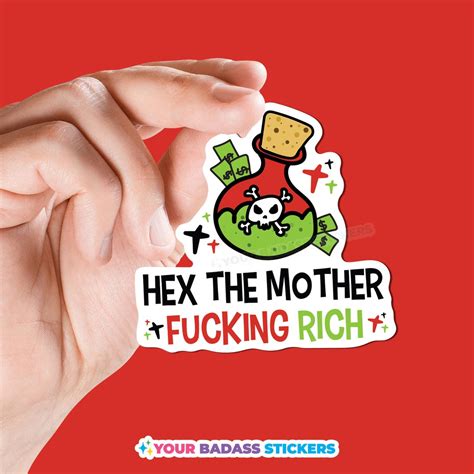 Hex The Mother Fucking Rich Sticker Fuck The Patriarchy Fuck The Rich Inexpensive Gift Stand Up