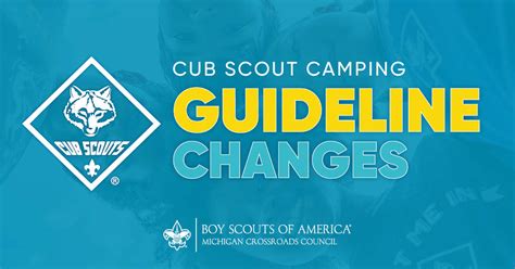 Cub Camping Guideline Changes Michigan Crossroads Council Scouting