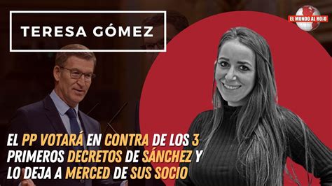 Teresa G Mez Si S Nchez No Aprueba Los Decretos Est Acabado Y Tendra