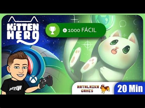 Kitten Hero 1000G 20 Min Guia de Troféus Walkthrough Trophy Guide