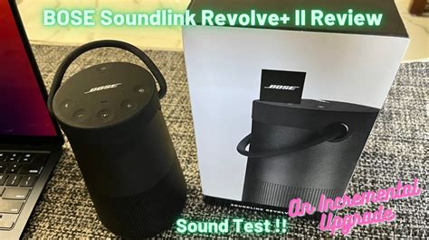 Bose Soundlink Revolve Ii Review And Sound Test Upgrade Your Sound Youtube