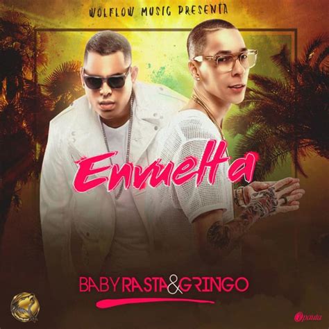 Baby Rasta Gringo Envuelta Lyrics Genius Lyrics