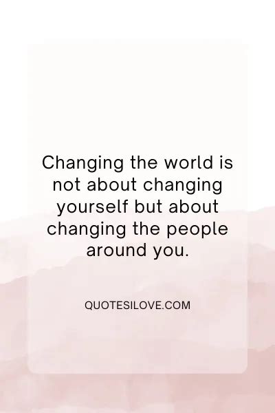 Inspirational Quotes About Changing the World - Quotes I Love