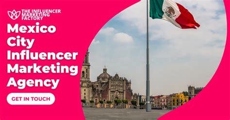 Influencer Marketing Agency In Mexico City Mexico