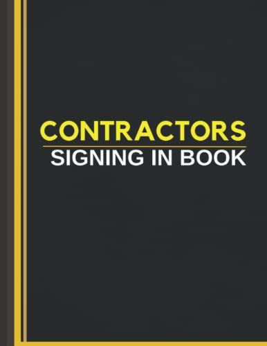 Contractors Signing In Book: Visitor Book and Contractor Sign In and ...