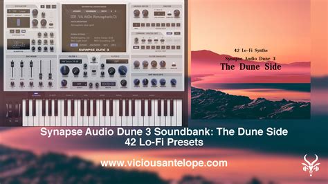 The Dune Side Lo Fi Synapse Audio Dune 3 Presets Vicious Antelope