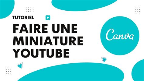 Comment Faire Une Miniature YouTube Avec Canva YouTube