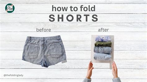 How To Fold Shorts Four Different Ways For A Drawer Youtube