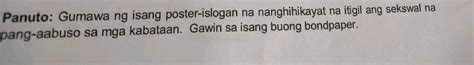 Panuto Gumawa Ng Isang Poster Islogan Na StudyX