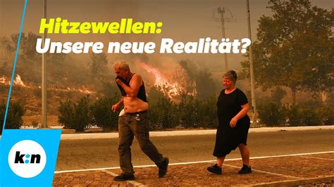 Klimawandel Warum Hitzewellen immer gefährlicher werden YouTube