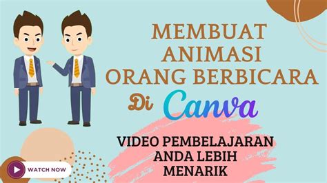 Cara Membuat Animasi Berbicara Di Canva Youtube