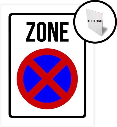 Pictogram Bord Op Alu Di Bond Zone Stilstaan En Parkeren Verboden