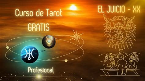 EL JUICIO XX PROFESIONAL El Tarot Revelado Curso Gratuito Para