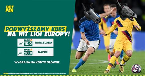 Fc Barcelona Napoli Kursy I Na Zwyci Zc W Betfan