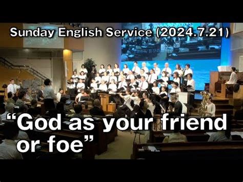 God As Your Friend Or Foe Dr Okawa Sunday English Service