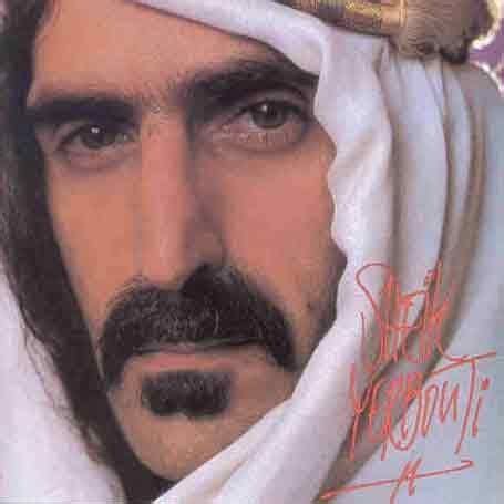 Sheik Yerbouti (1995) - Frank Zappa Albums - LyricsPond