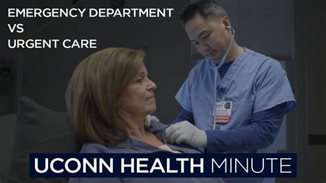 Uconn Health Minute Urgent Care Vs Emergency Department Youtube