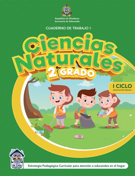 Cuaderno De Trabajo De Ciencias Naturales Segundo Grado Honduras The