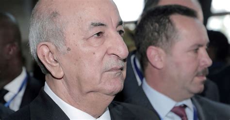 France Maroc Le Pr Sident Alg Rien Abdelmadjid Tebboune Accuse Tout Va