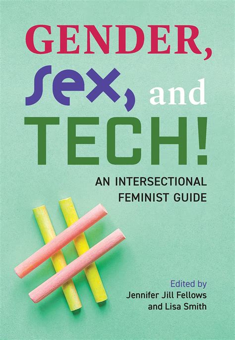 Gender Sex And Tech An Intersectional Feminist Guide 9780889616356 Fellows