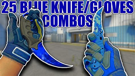 25 Blue Knife Gloves Combos ★ Cs Go Showcase Youtube