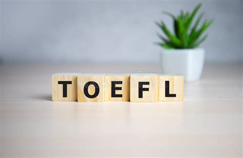 Toefl Words From Wooden Blocks With Letters The Test Of English As A