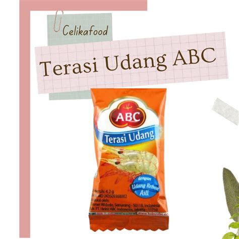 Jual Terasi Udang Abc Sachet Trasi Sambel Sambal Nyambel Shopee Indonesia