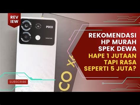 Rekomendasi Hp Murah Spek Dewa Hp 1 Jutaan Rasa 5 Juta YouTube