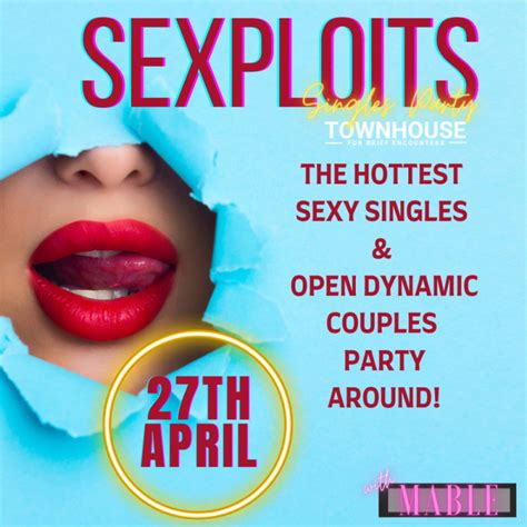 Buy Tickets Sexploits Singles Party Townhouse Fri 22 Mar 2024 8 00 Pm 2 00 Am